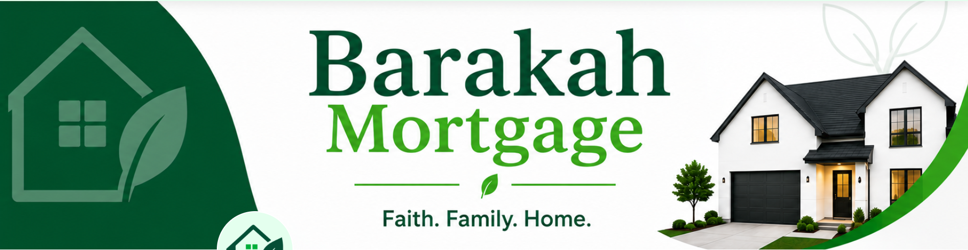 Barakah Mortgage — Faith. Family. Home.